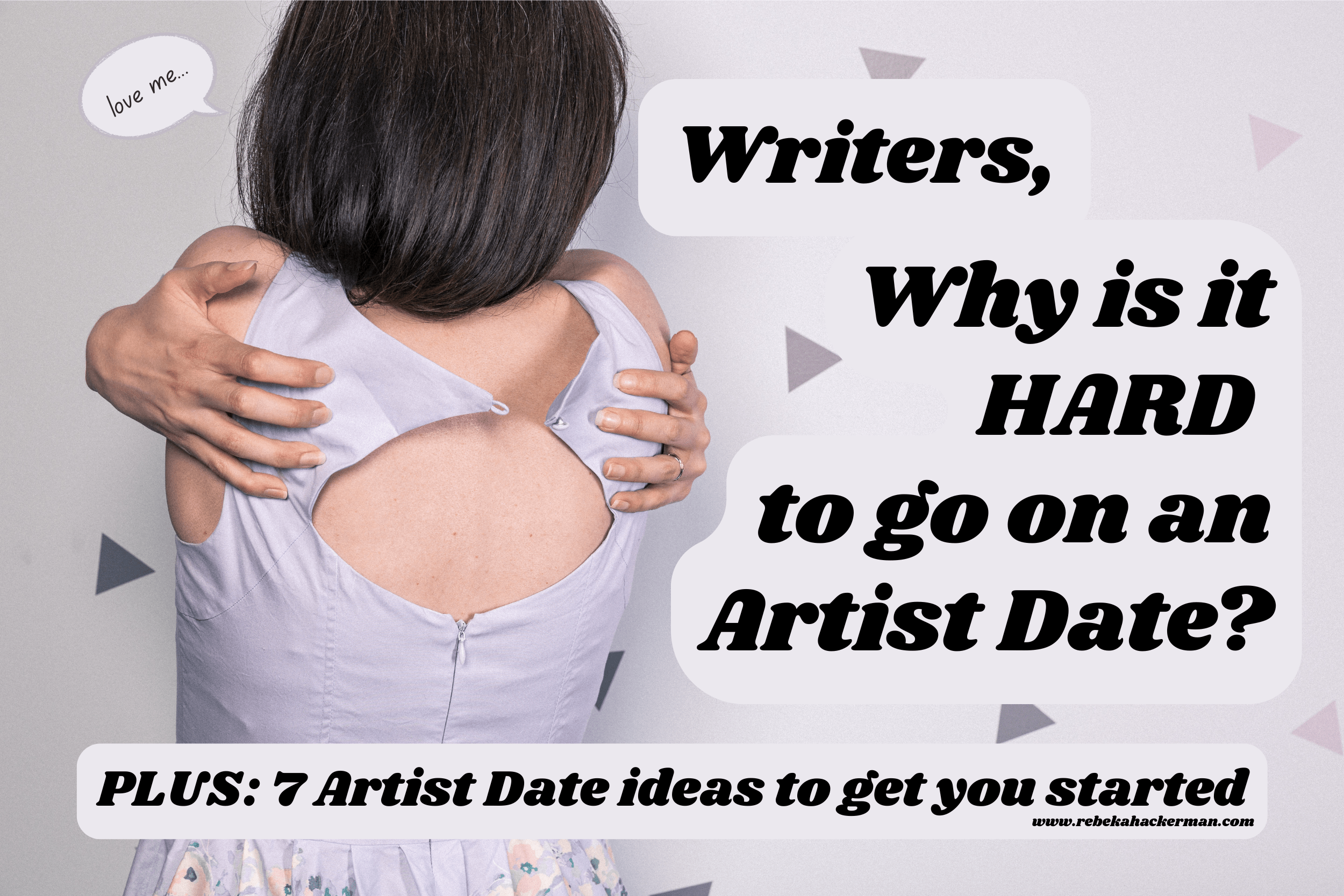 Why is it SO HARD for a writer to go on an artist date?