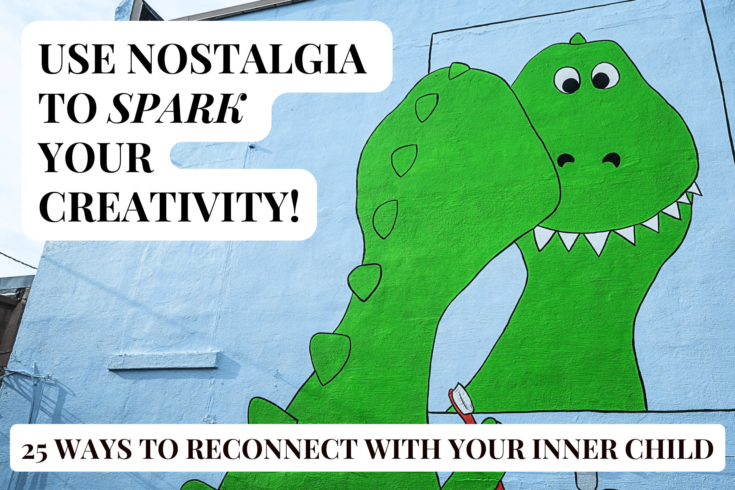 How to use nostalgia to SPARK your creativity 🤯