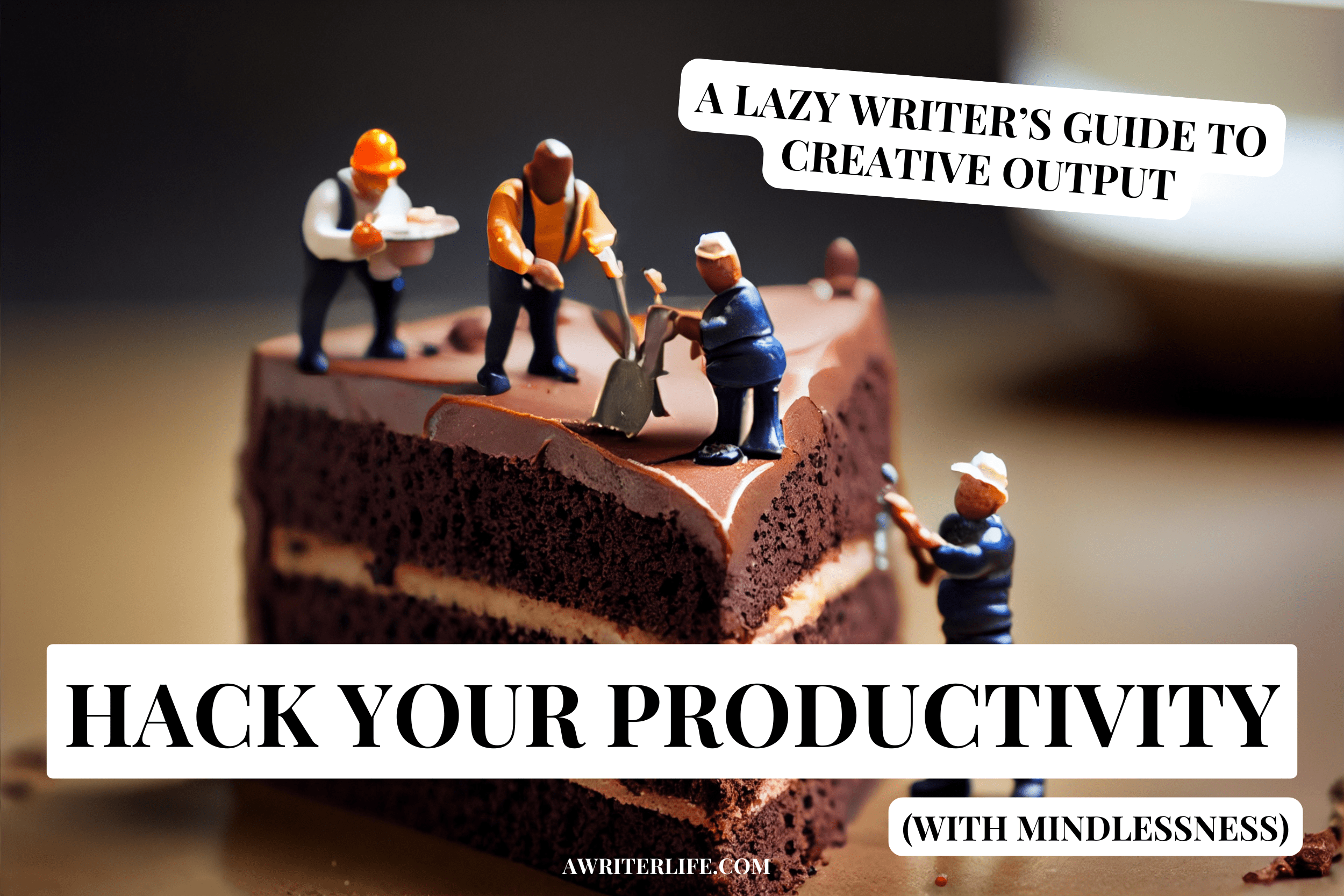 Hack your productivity with mindlessness (a lazy writer’s guide to creative output)