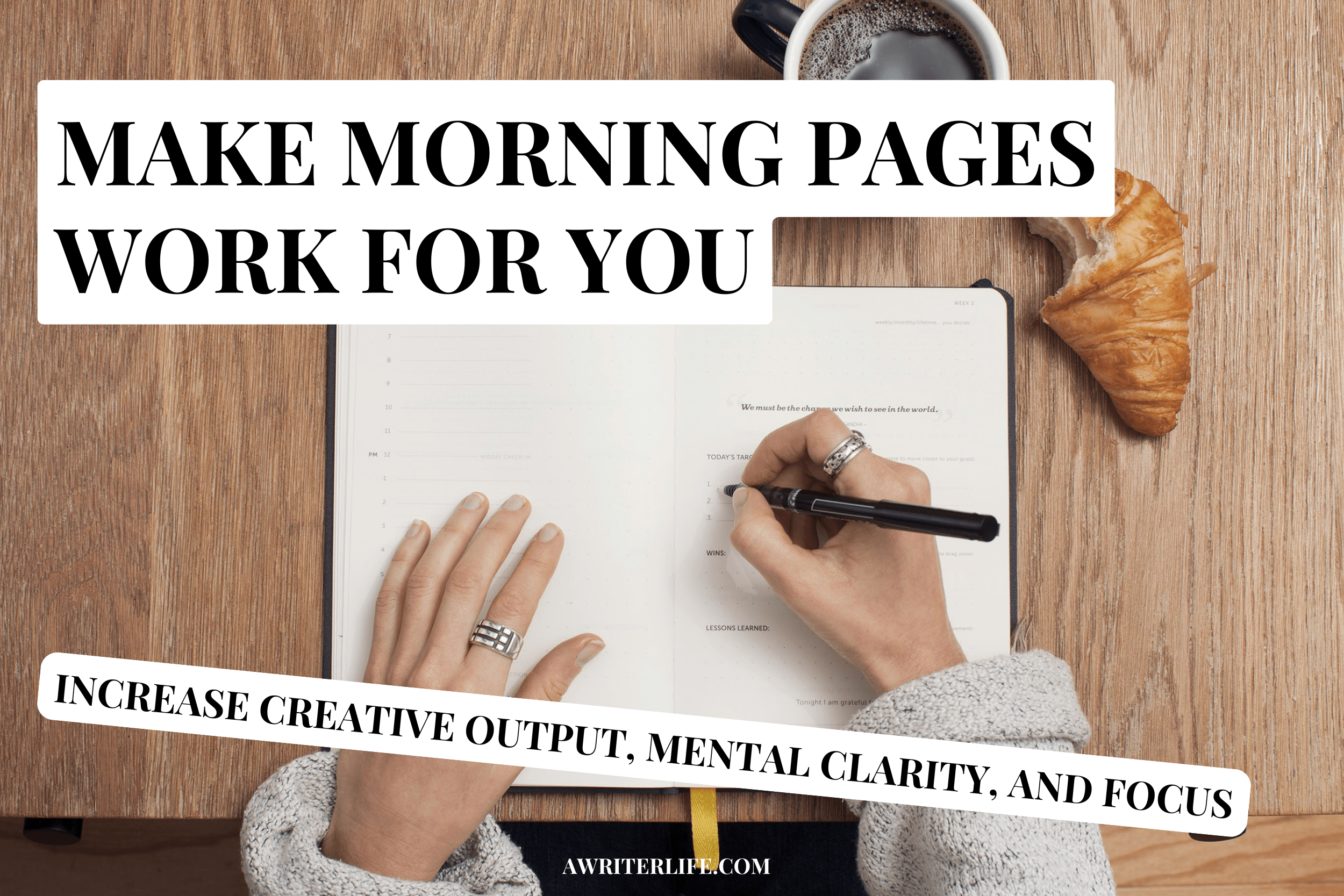 How to make Morning Pages work for YOU